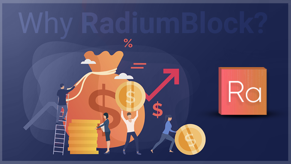 Why RadiumBlock?